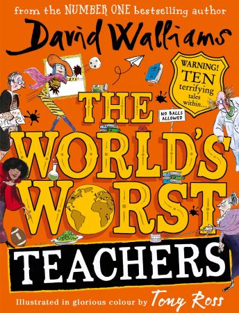 The World’s Worst Teachers - David Walliams