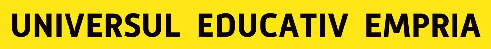 Banner galben cu scris negru UNIVERSUL EDUCATIV EMPRIA