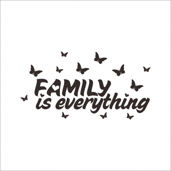 Autocolant cu text - Family is everything [4]