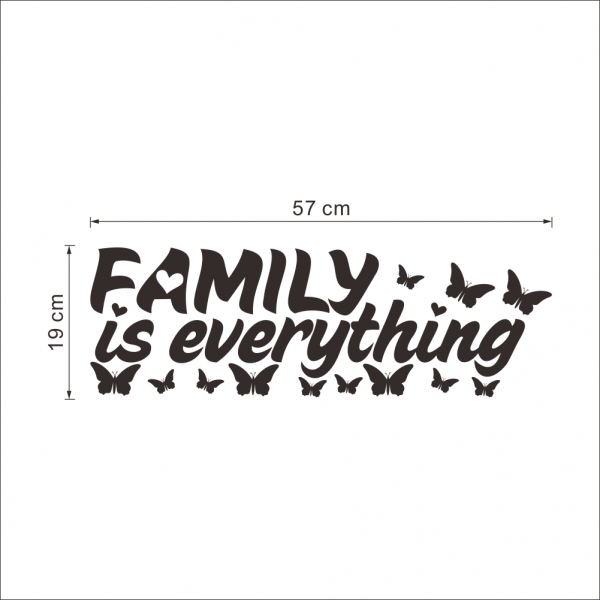 Autocolant cu text - Family is everything [6]