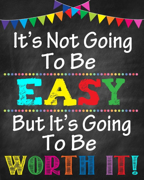 Sticker Motivational - It's not going to be easy, but it's going to be worth it! - 60x90 cm [1]