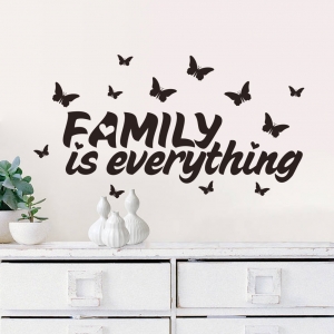 Autocolant cu text - Family is everything [1]