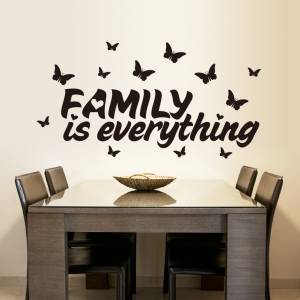 Autocolant cu text - Family is everything [2]