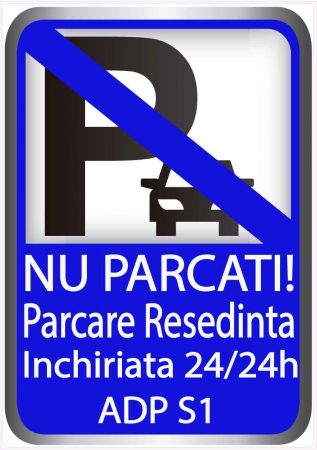 Stickere Decorative - Sticker Indicator Nu Parcati - Parcare Resedinta - ADP