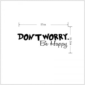 Stickere citate motivationale - Don't worry, be happy [5]