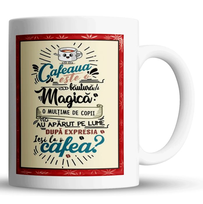 Cană personalizată - CAFEAUA BĂUTURA MAGICĂ [2]