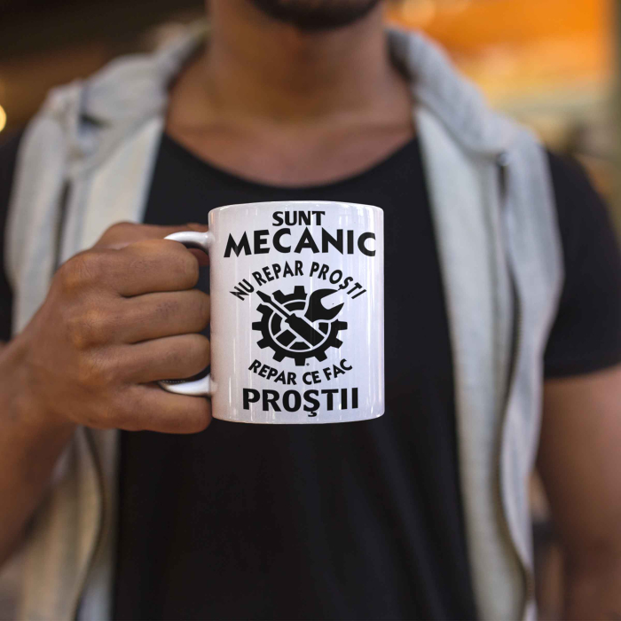 Cana personalizata - SUNT MECANIC, REPAR CE FAC PROŞTII [2]