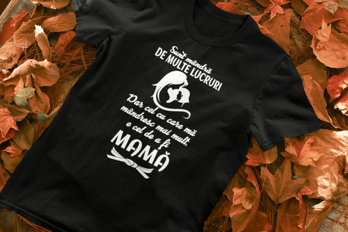 Tricou Personalizat - Mandra ca sunt mama [2]