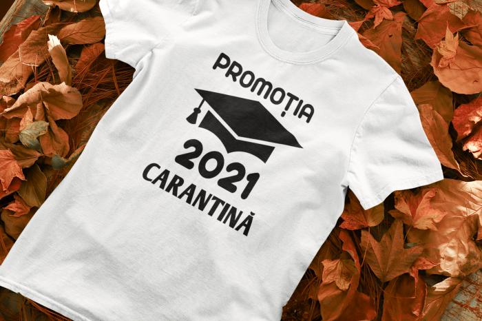 Tricou personalizat cu mesaj -  Absolvent 2021 Carantina [1]