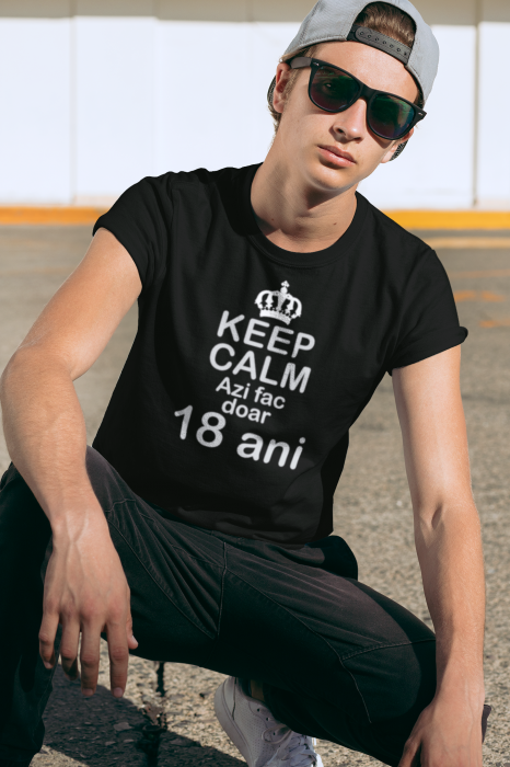 Tricou personalizat cu mesaj - Keep Calm - Azi fac doar 18 ani [4]