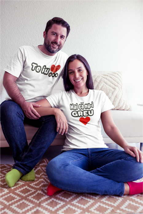 Set tricouri personalizate cu mesaj - Te iub / Hai ca nu-i greu [4]
