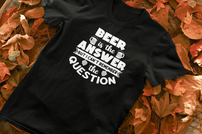 Tricou personalizat cu mesaj -  Beer is the answer [2]