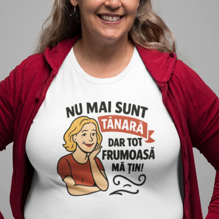 Tricou NU MAI SUNT TÂNĂRĂ [3]