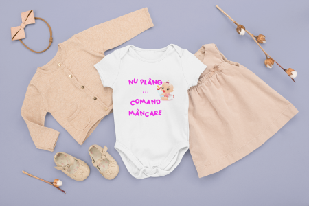 Body personalizat - Body Personalizat Nu Plang, Comand Mancare, Fetita