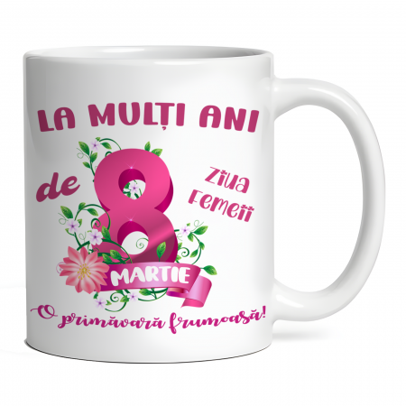 CADOURI PERSONALIZATE - Cana LA MULȚI ANI DE 8 MARTIE
