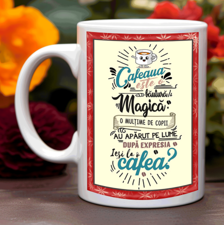 CADOURI DE SEZON - Cană personalizată - CAFEAUA BĂUTURA MAGICĂ