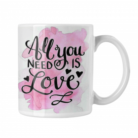 Cana personalizata - Cană personalizată - ALL YOU NEED IS LOVE