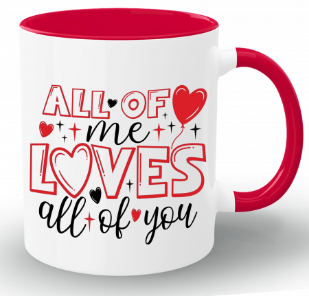 Cana personalizata ALL OF ME LOVES ALL OF YOU [1]