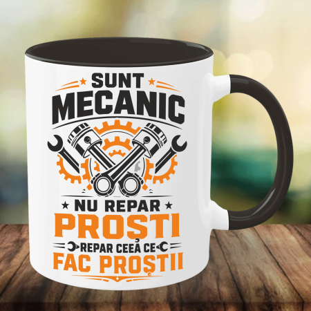 Cana personalizata - Cana personalizata - SUNT MECANIC, REPAR CE FAC PROŞTII