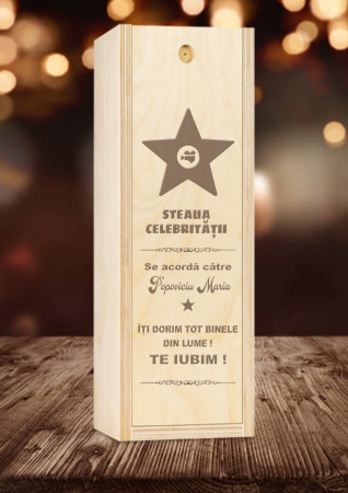 PRODUSE GRAVATE - Cutie lemn personalizata gravura - Steaua Celebritatii