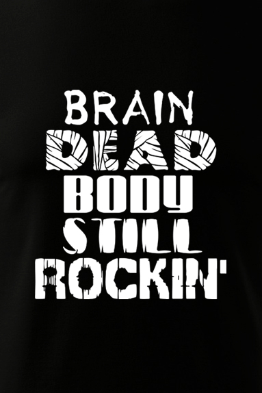 Tricou brain dead [2]