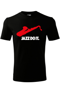 Tricou jazz do it