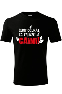 Tricouri funny - Tricou Sunt ocupat