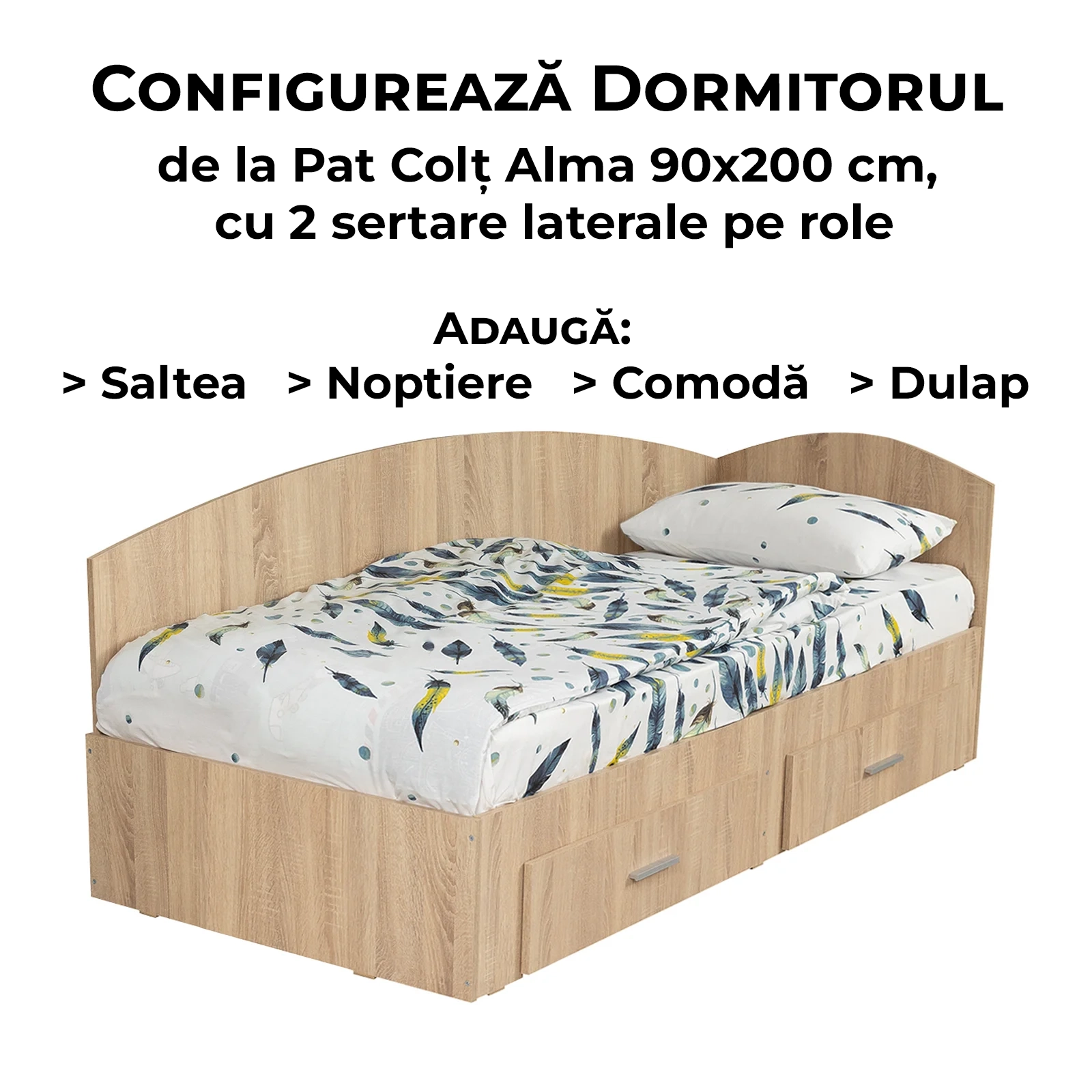 Configurator Dormitor ALMA, sonoma deschis, de la Pat Colt Alma 90x200 cm, cu 2 sertare laterale pe role