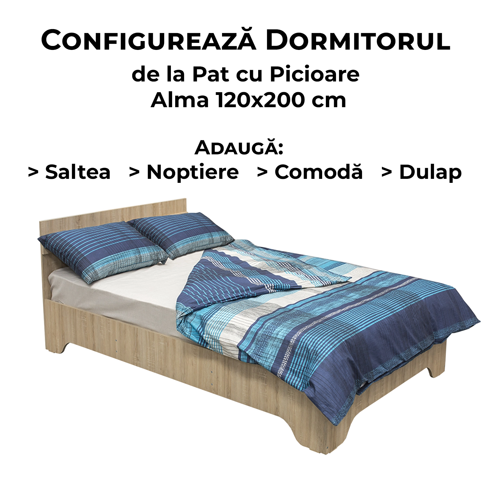 Configurator Dormitor ALMA, sonoma deschis, de la Pat cu picioare Alma 120x200 cm