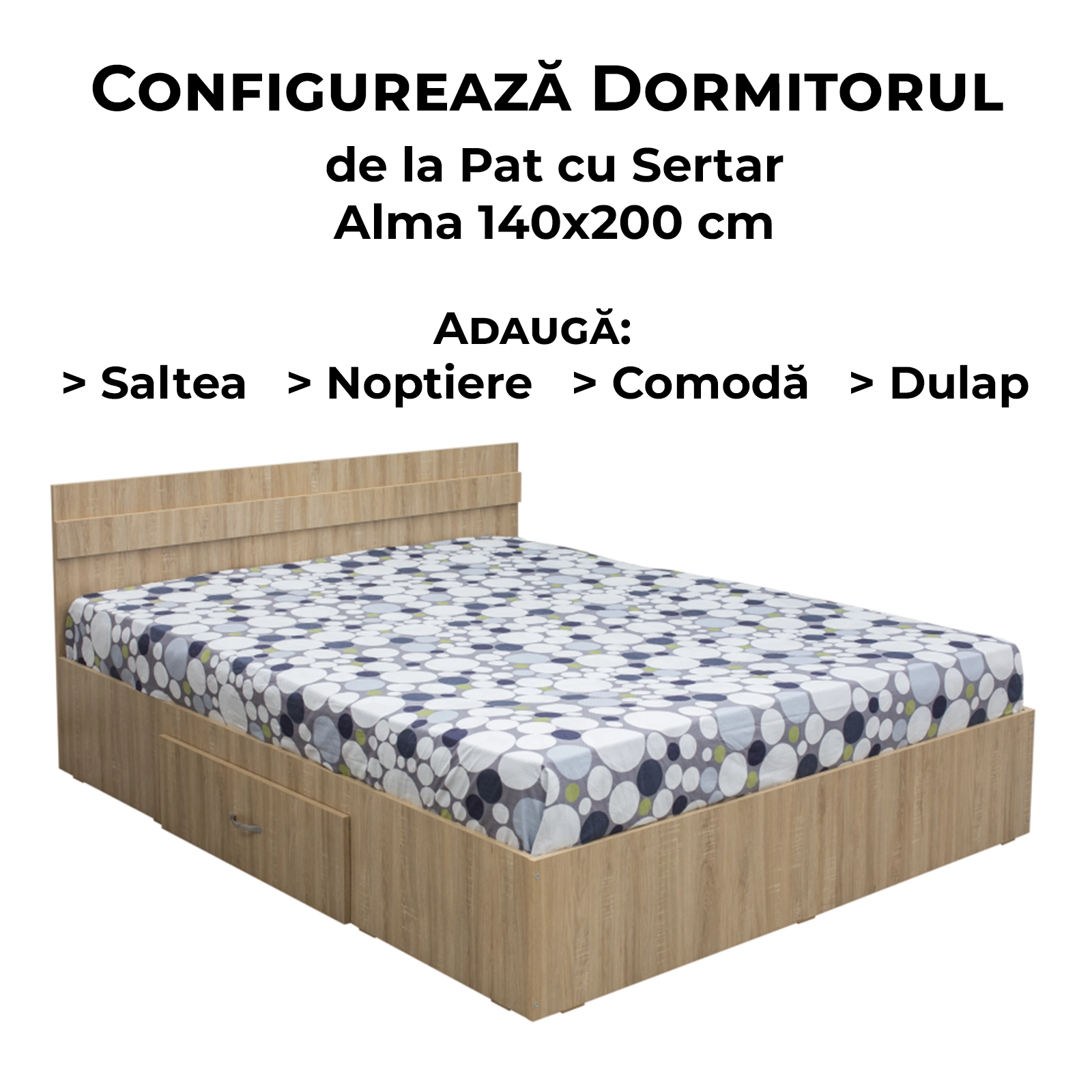 Configurator Dormitor ALMA, sonoma deschis, de la Pat cu sertar Alma 140x200 cm