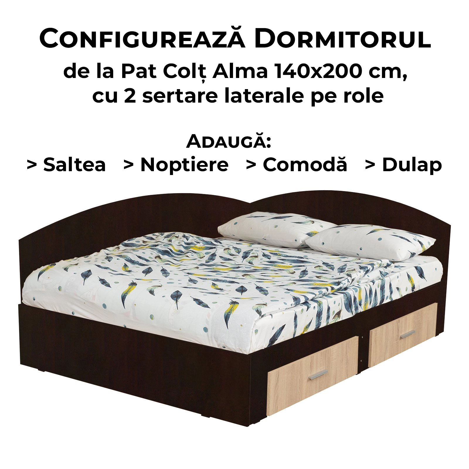 Configurator Dormitor ALMA, sonoma inchis + sonoma deschis, de la Pat Colt Alma 140x200 cm, cu 2 sertare laterale pe role