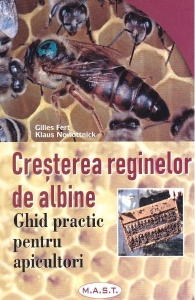 Cărţi zootehnice - Cresterea reginelor de albine