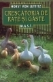 Cărţi zootehnice - Crescătoria de raţe şi gâşte