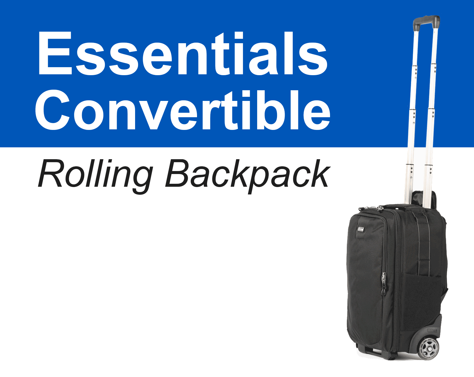 Think Tank Photo Essentials Convertible Rolling (rucsac + troller) [0]