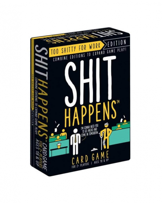 Shit Happens: Too Shitty for Work (EN)