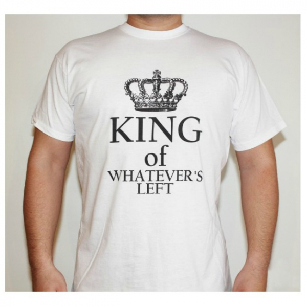 Tricou King of whatever’s left [1]