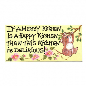 Cadouri Zi de nastere - Placuta decorativa Messy Kitchen