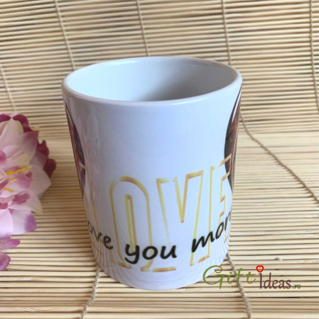 Cana personalizata Love you more [3]