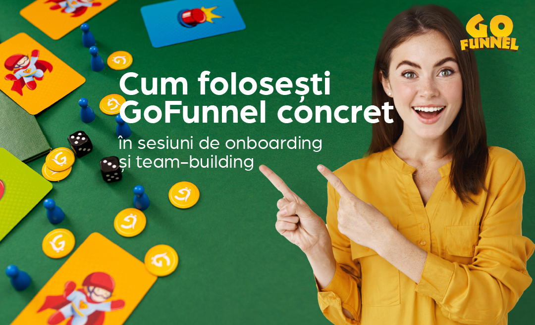 Cum folosesti GoFunnel concret in sesiuni de onboarding si team-building
