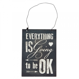Decoratiuni - Tablou cu mesaj motivational "Everything Is going to be ok", GMO