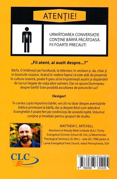 Lupta impotriva barfei. Castigarea razboiului cu limba clevetitoare [2]