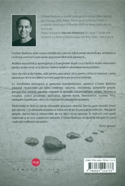 Obstacole in calea credintei. O abordare expozitiva si apologetica a Evangheliei dupa Luca [2]