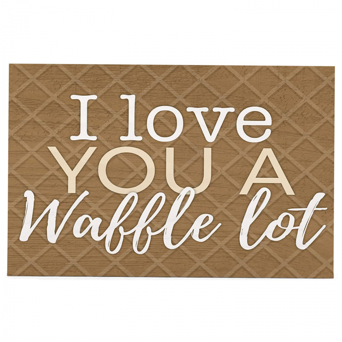 I love you a waffle lot [1]