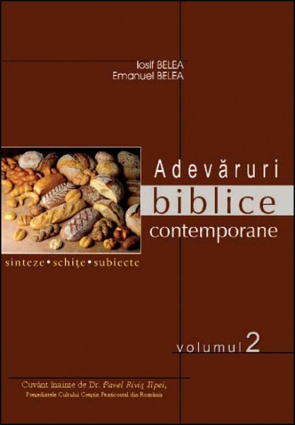 Adevaruri biblice contemporane -  Sinteze, schite, subiecte. Vol. 1-3 [2]