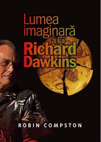 Lumea imaginara a lui Richard Dawkins [1]