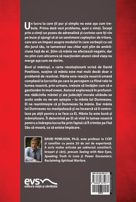 Buni si maniosi: Cum să răscumpărăm mânia, enervarea, lamentarea și indignarea [5]