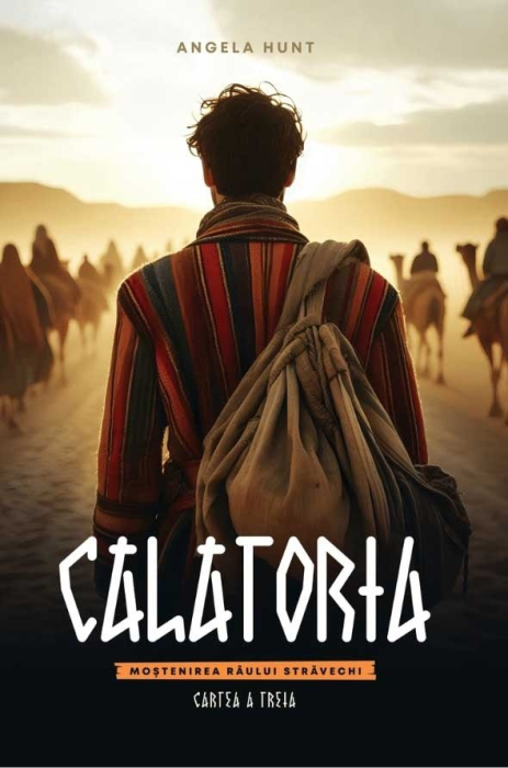 Calatoria - Seria Mostenirea Raului Stravechi - vol. 3 [1]