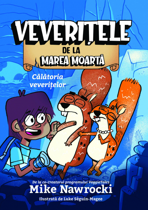 Calatoria Veveritelor - Veveritele de la Marea Moarta, vol. 1 [3]