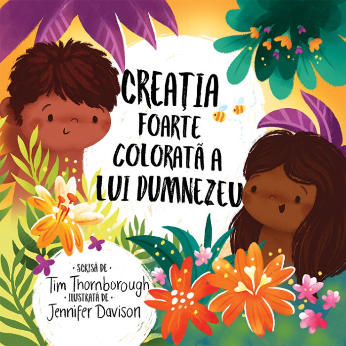 Creatia foarte colorata a lui Dumnezeu (seria: cele mai frumoase istorisiri biblice) [3]