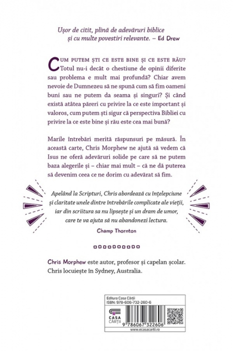 Cum pot sti sigur ce este bine si ce este rau? [2]
